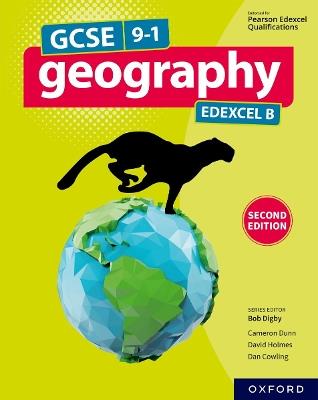 GCSE 9-1 Geography Edexcel B: Student Book - David Holmes,Cameron Dunn,Dan Cowling - cover