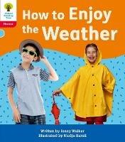 Oxford Reading Tree: Floppy's Phonics Decoding Practice: Oxford Level 4: How to Enjoy the Weather - Jonny Walker - cover