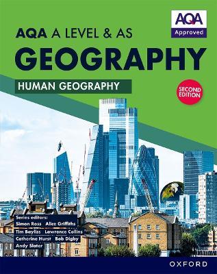 AQA A Level & AS Geography: Human Geography Student Book Second Edition - Bob Digby,Lawrence Collins,Catherine Hurst - cover