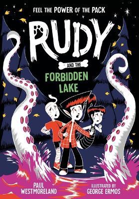Rudy and the Forbidden Lake: Volume 5 - Paul Westmoreland - cover