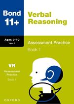 Bond 11+: Bond 11+ Verbal Reasoning Assessment Practice 9-10 Years Book 1