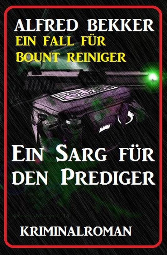 Bount Reiniger - Ein Sarg für den Prediger