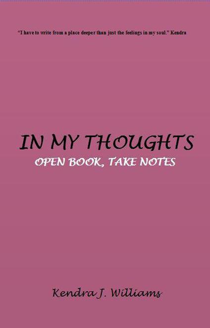 In My Thoughts: Open Book, Take Notes