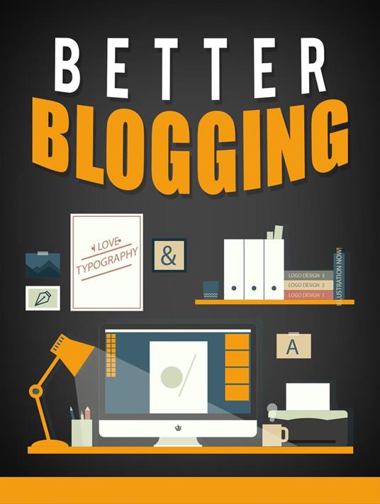 Better Blogging