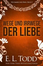 Wege und Irrwege der Liebe