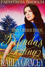 Mail Order Bride - Belinda's Destiny