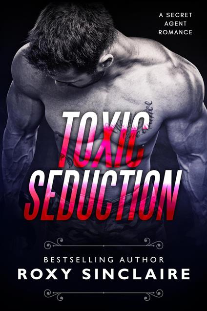 Toxic Seduction