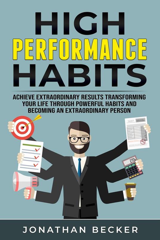 High Performance Habits