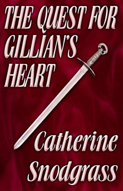 The Quest For Gillian's Heart