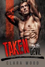 Taken by the Devil: A Bad Boy Motorcycle Club Romance (Neon Hawks MC)