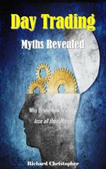 Day Trading Myths Revealed