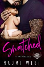 Snatched: An MC Romance