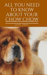 All About Your Chow Chow