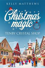 Christmas Magic at the Tenby Crystal Shop