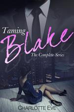 Taming Blake - The Complete Series