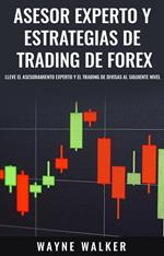 Asesor Experto y Estrategias de Trading de Forex