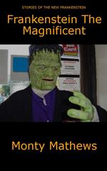 Frankenstein The Magnificent