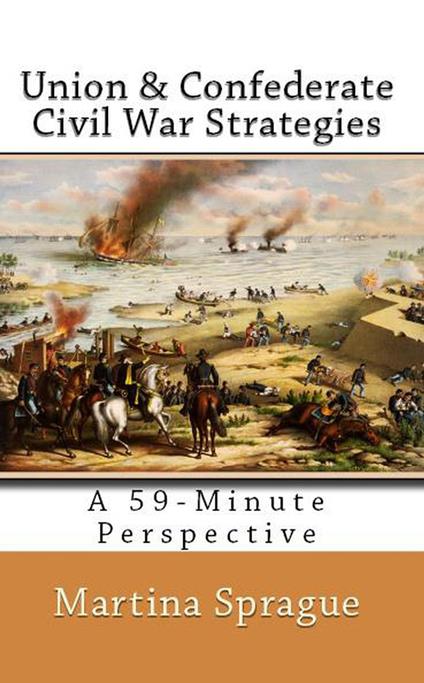 Union and Confederate Civil War Strategies