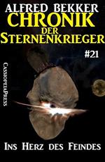 Ins Herz des Feindes - Chronik der Sternenkrieger #21