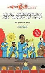 The Kidzter Kids Meet Louis Armstrong & The World Of Jazz