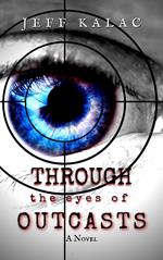 Through the Eyes of Outcasts