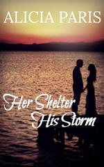 Her Shelter, His Storm