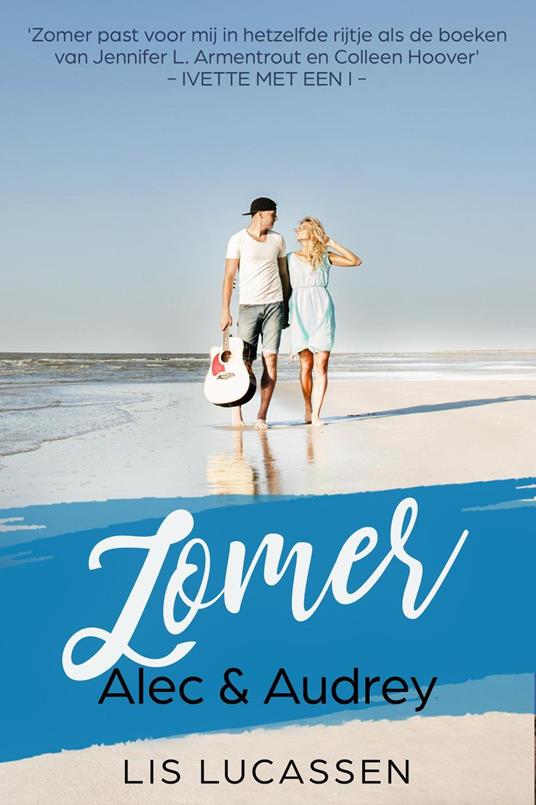 Zomer - Alec & Audrey - Lis Lucassen - ebook