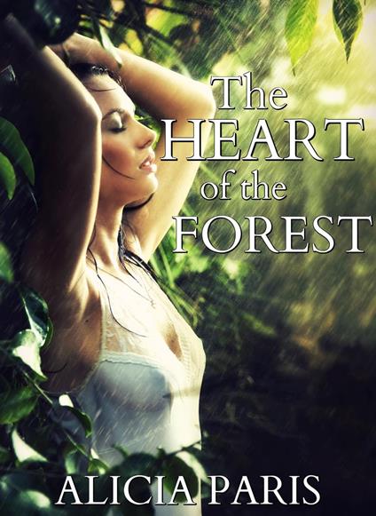 The Heart of the Forest