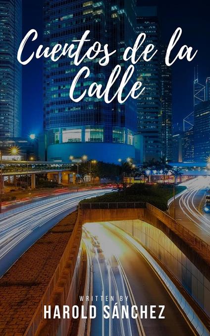 Cuentos de la Calle - Harold Sanchez - ebook