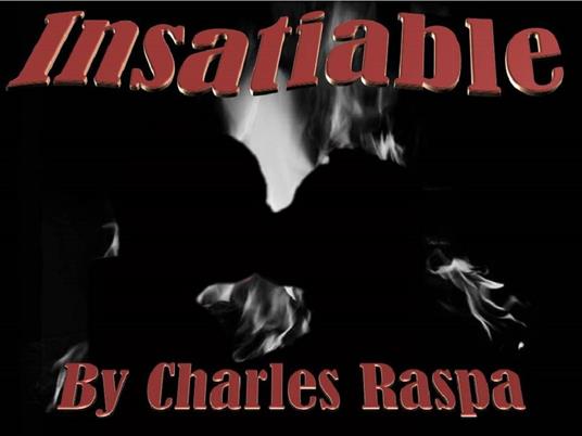 Insatiable