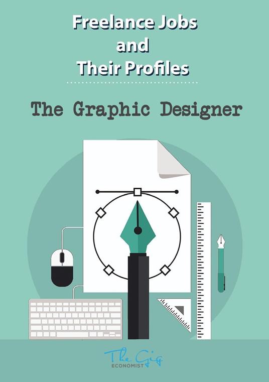 The Freelance Graphic Designer