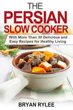 The Persian Slow Cooker