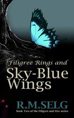 Filigree Rings and Sky-Blue Wings