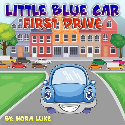 Little Blue First Drive - Nora Luke - ebook