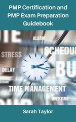 PMP Certification and PMP Exam Preparation Guidebook