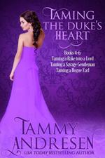 Taming the Duke's Heart Books 4-6