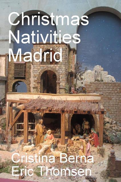 Christmas Nativities Madrid