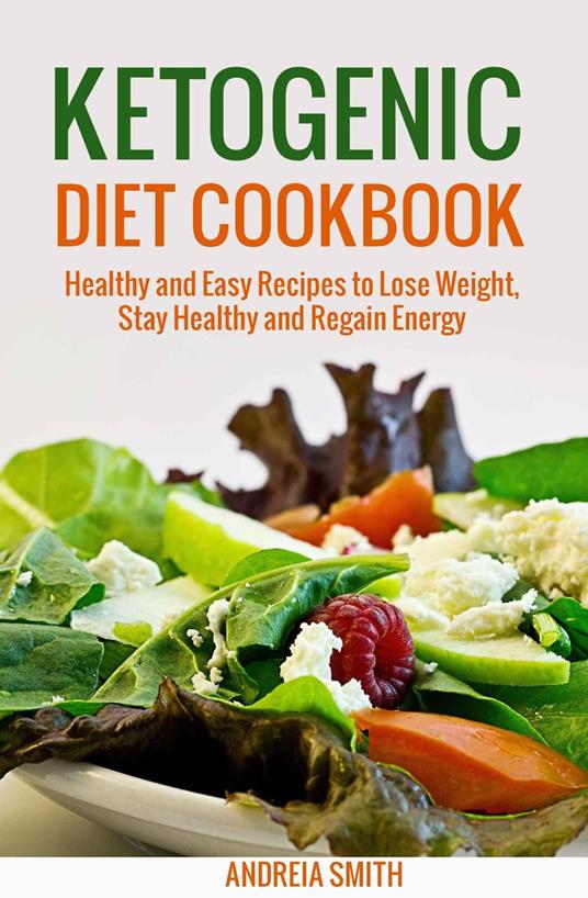 Ketogenic Diet Cookbook