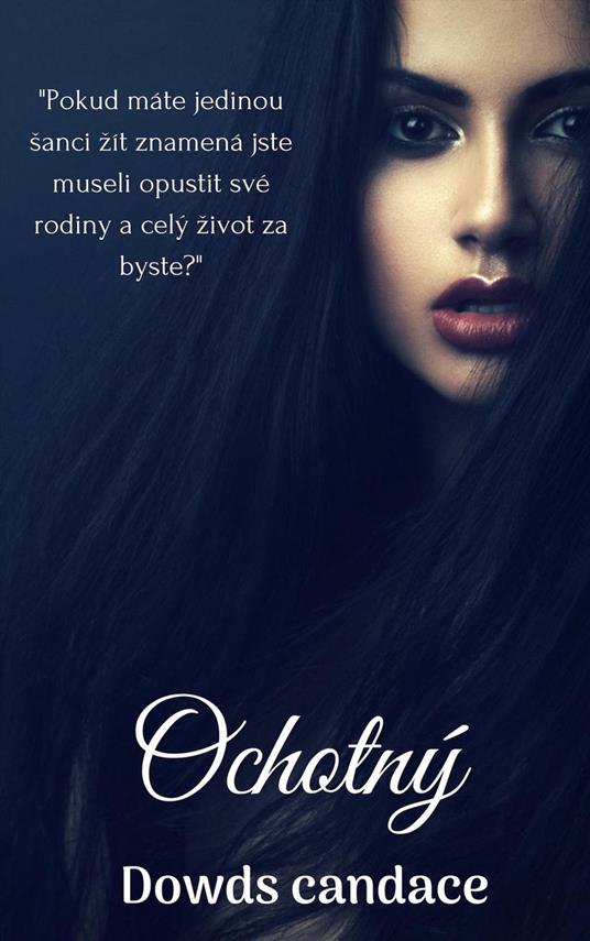 Ochotný - Candace Dowds - ebook