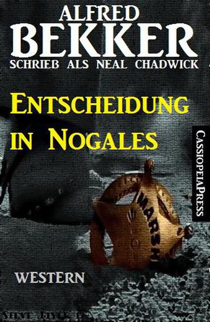 Entscheidung in Nogales