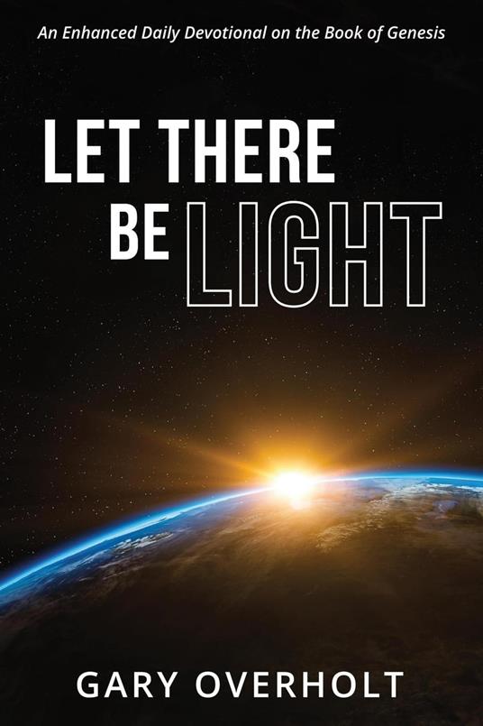 Let There Be Light