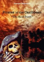 Pirates of the Caribbean-The Real Truth