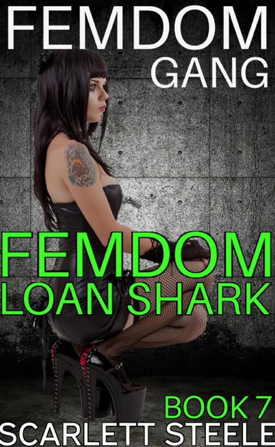 Femdom Gang: Loan Shark