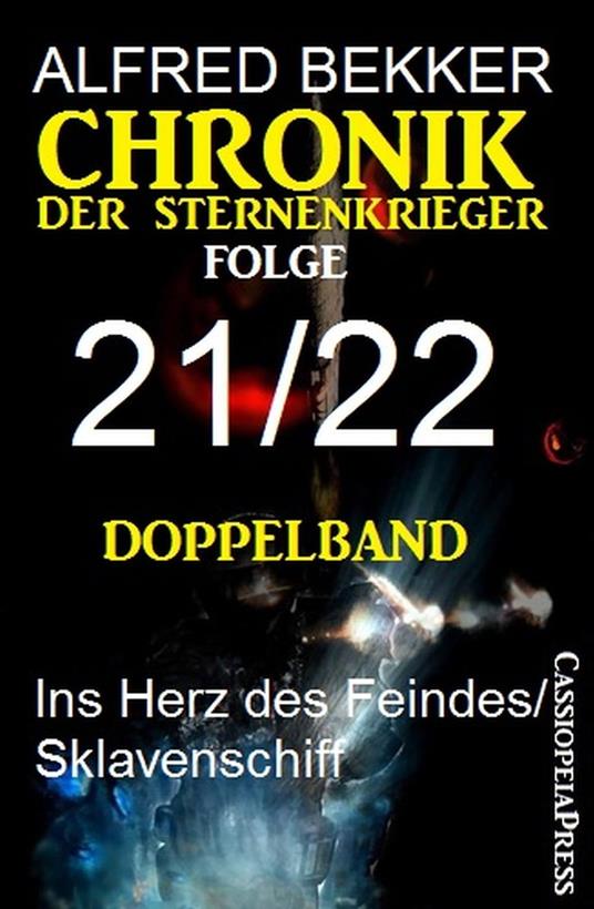 Chronik der Sternenkrieger, Folge 21/22 - Doppelband