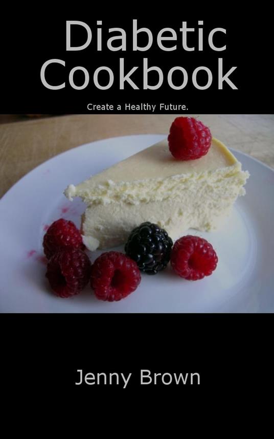 Diabetic Cookbook