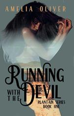 Running with the Devil