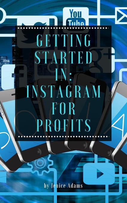 Getting Started in: Instagram for Profits