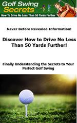 Golf Swing Secrets