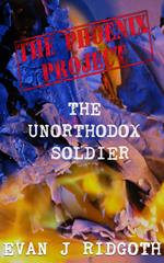 The Unorthodox Soldier