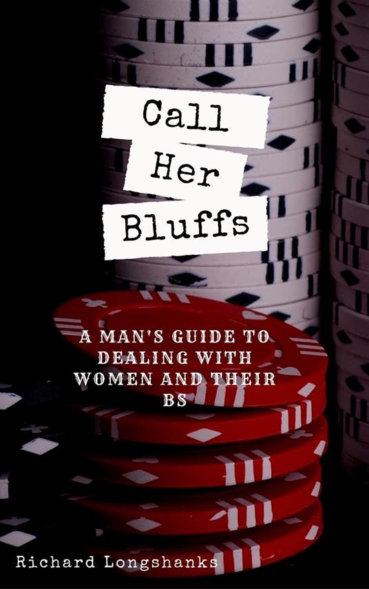 Call Her Bluffs